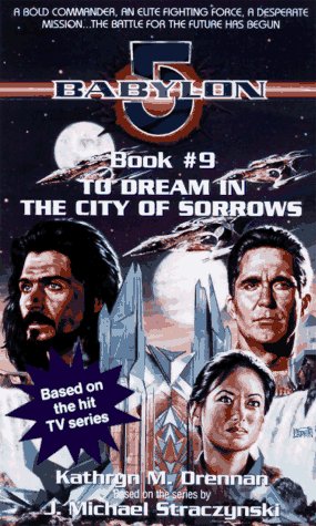 Babylon 5: To Dream in the City of Sorrow